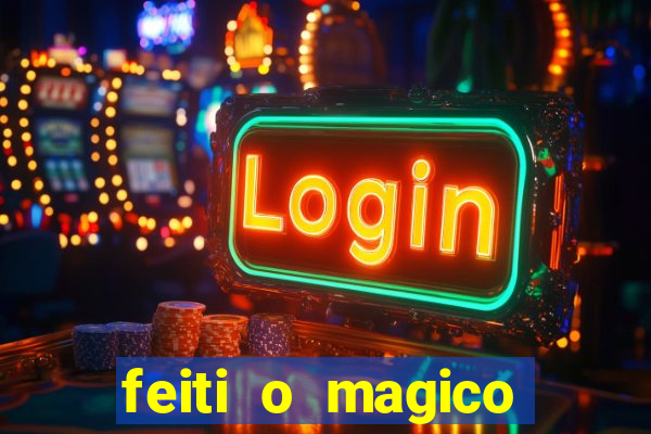 feiti o magico manga ler online